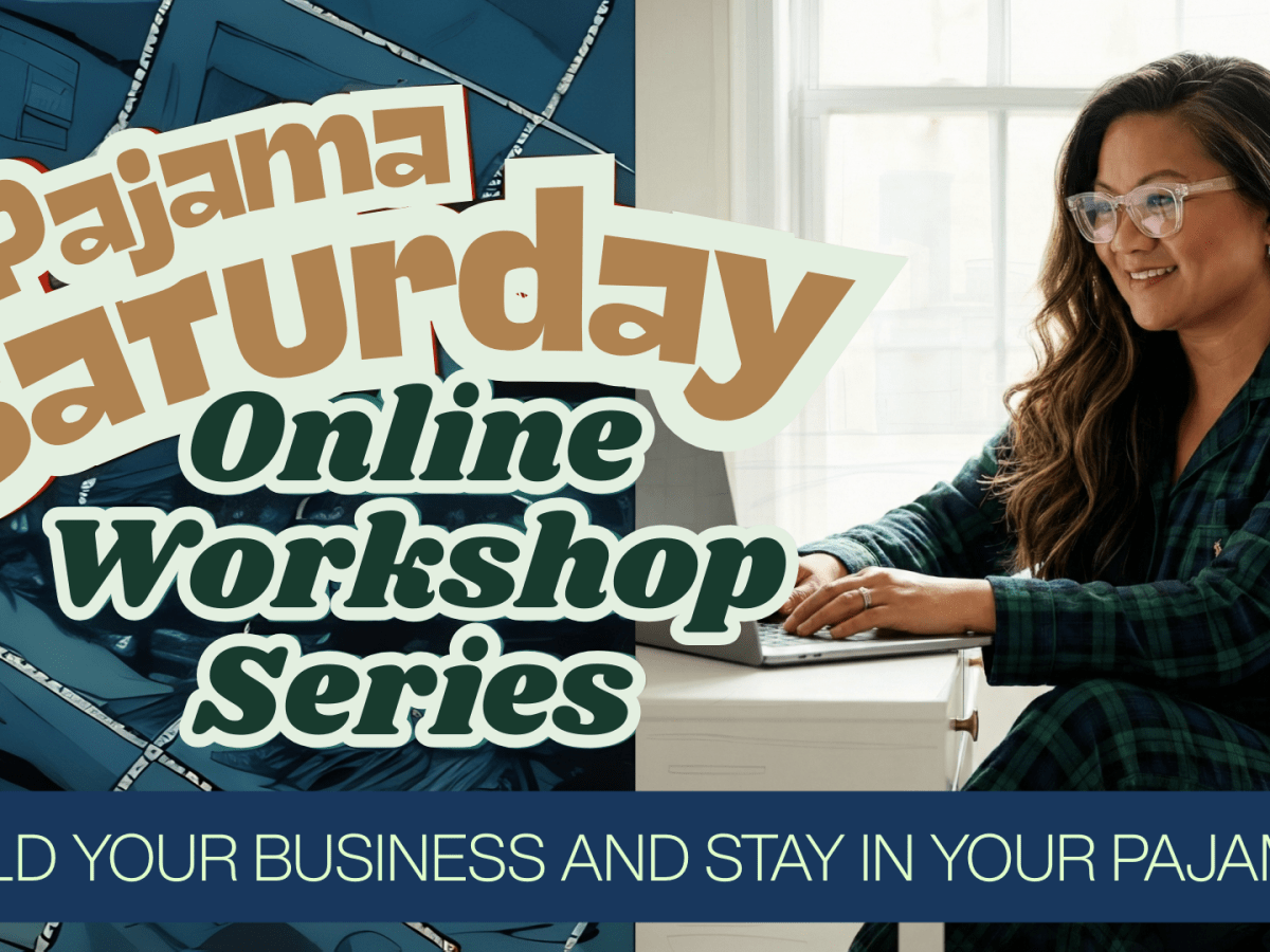 Build Your Dream Business Without Putting on Real&nbsp;Pants